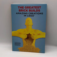 The Greatest Brick Builds: Amazing Creations in LEGO® [USED]