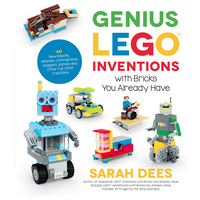 Genius LEGO Inventions with Bricks You Already Have Book [NEW]